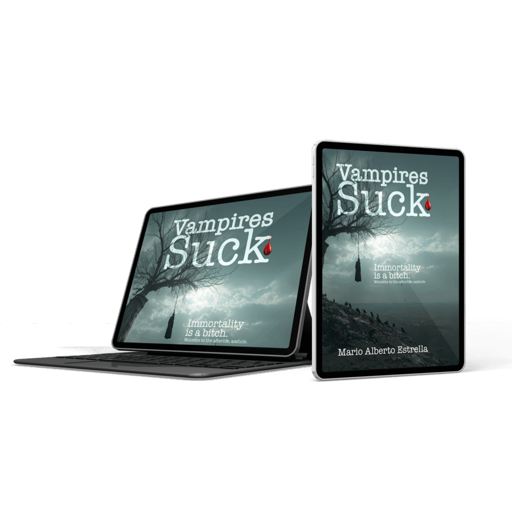 Vampires Suck: A Dark Comedy Novel About Immortality, Redemption, and Biblical Curses  Digital Format (ePub/PDF)