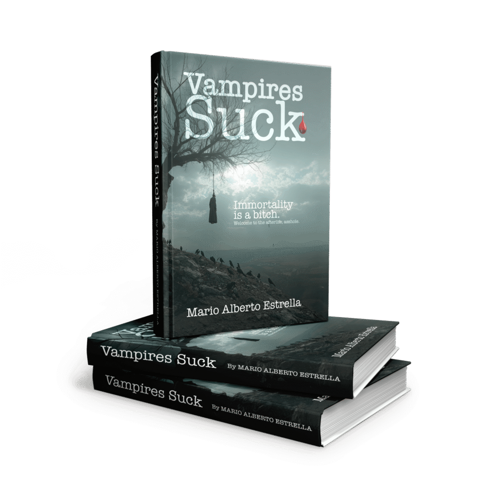 Vampires Suck: Dark Comedy Vampire Novel (Paperback) The book for people who think vampires suck